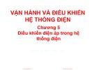 Bài giảng Vận hành và điều khiển hệ thống điện - Chương 5: Điều khiển điện áp trong hệ thống điện