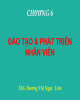 Bài giảng Quản trị nhân lực: Chương 6 - ThS. Dương Thị Ngọc Liên
