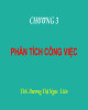 Bài giảng Quản trị nhân lực: Chương 3 - ThS. Dương Thị Ngọc Liên