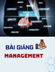 Bài giảng Management: Chương 2 - Lịch sử quản trị