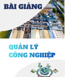 Bài giảng Quản lý công nghiệp: Chương 1 - TS. Trần Thị Bích Ngọc