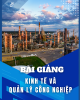 Bài giảng Kinh tế và quản lý công nghiệp: Chương 6.3 và 6.4 - Nguyễn Thị Bích Nguyệt