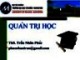Bài giảng Quản trị học: Chương 1 - ThS. Trần Nhân Phúc