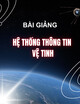 Bài giảng Hệ thống thông tin vệ tinh: Chương 3 - Cấu tạo của vệ tinh thông tin