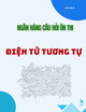 Ngân hàng câu hỏi ôn thi Điện tử tương tự