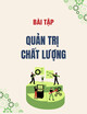 Bài tập môn Quản trị chất lượng