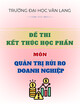 Đề thi kết thúc học phần học kì 1 môn Quản trị rủi ro doanh nghiệp năm 2024-2025 có đáp án (Đề 2)
