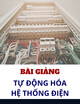 Bài giảng Tự động hóa hệ thống điện - Chương 2: Tự động đóng trở lại nguồn điện (TĐL)