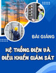 Bài giảng Hệ thống điện và điền khiển giám sát: Chương 4 - TS. Nguyễn Tùng Linh