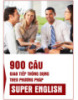 Tài liệu 900 câu giao tiếp thông dụng theo phương pháp Super English