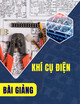 Bài giảng Khí cụ điện
