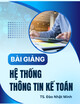 Bài giảng Hệ thống thông tin kế toán: Chương 2 - TS. Đào Nhật Minh