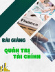 Bài giảng Quản trị tài chính: Chương 4 - TS. Phạm Thị Hồng Vân