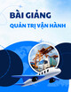 Bài giảng Quản trị vận hành - Chương 3: Bố trí mặt bằng