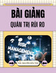 Bài giảng Quản trị rủi ro: Chương 4 - ThS. Nguyễn Hữu Thọ