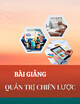 Bài giảng Quản trị chiến lược: Chương 7 - Trường Đại học Nguyễn Tất Thành