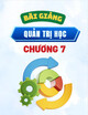 Bài giảng Quản trị học - Chương 7: Lãnh đạo