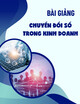 Bài giảng Chuyển đổi số trong kinh doanh: Chương 4
